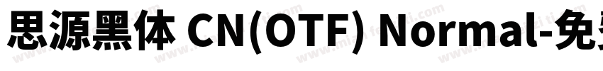 思源黑体 CN(OTF) Normal字体转换